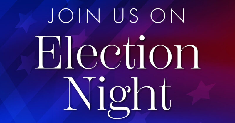 Join Us on Election Night at the Pearl River Hilton