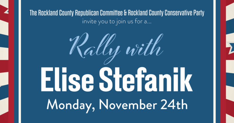 Rockland County Rally with Elise Stefanik and the Rockland County GOP and Conservative Parties